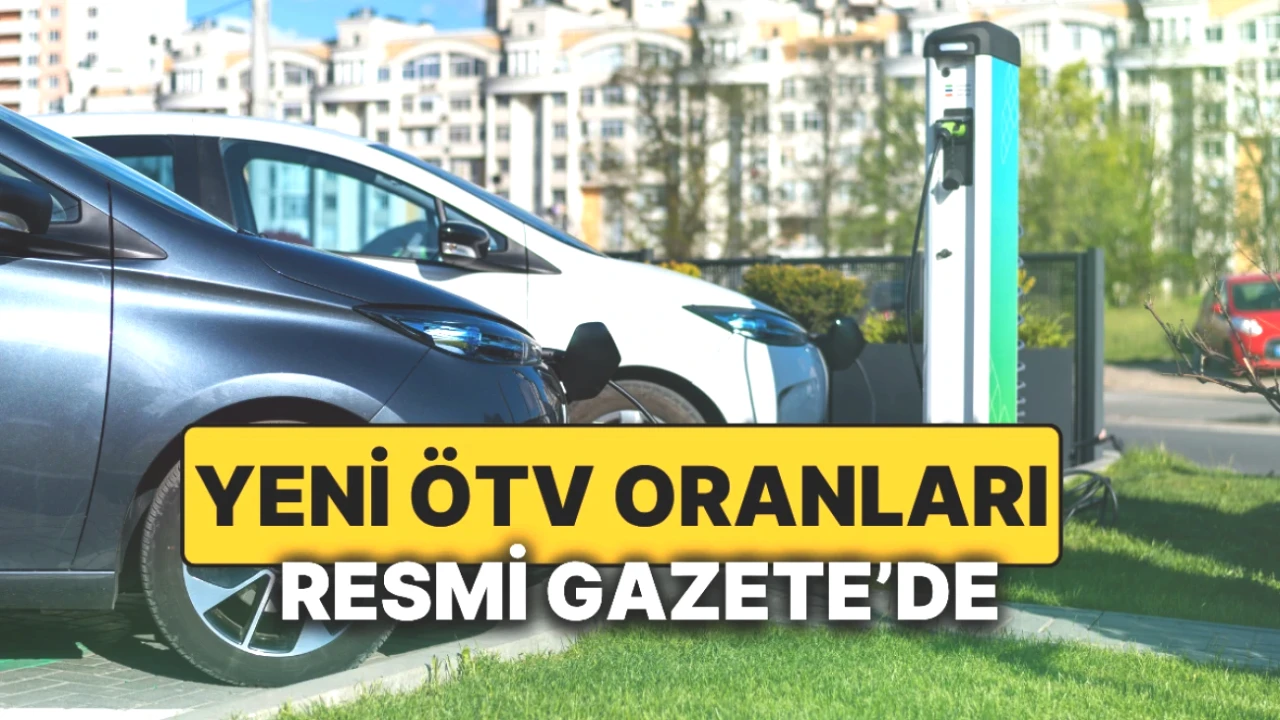 Otomobil Alacaklara Müjde! ÖTV Değişikliği Resmi Gazete'de Yayınlandı