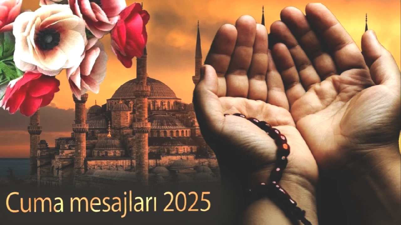 Cuma'nın Bereketiyle Gelen En Güzel Mesajlar ve Dualar Sizi Bekliyor!