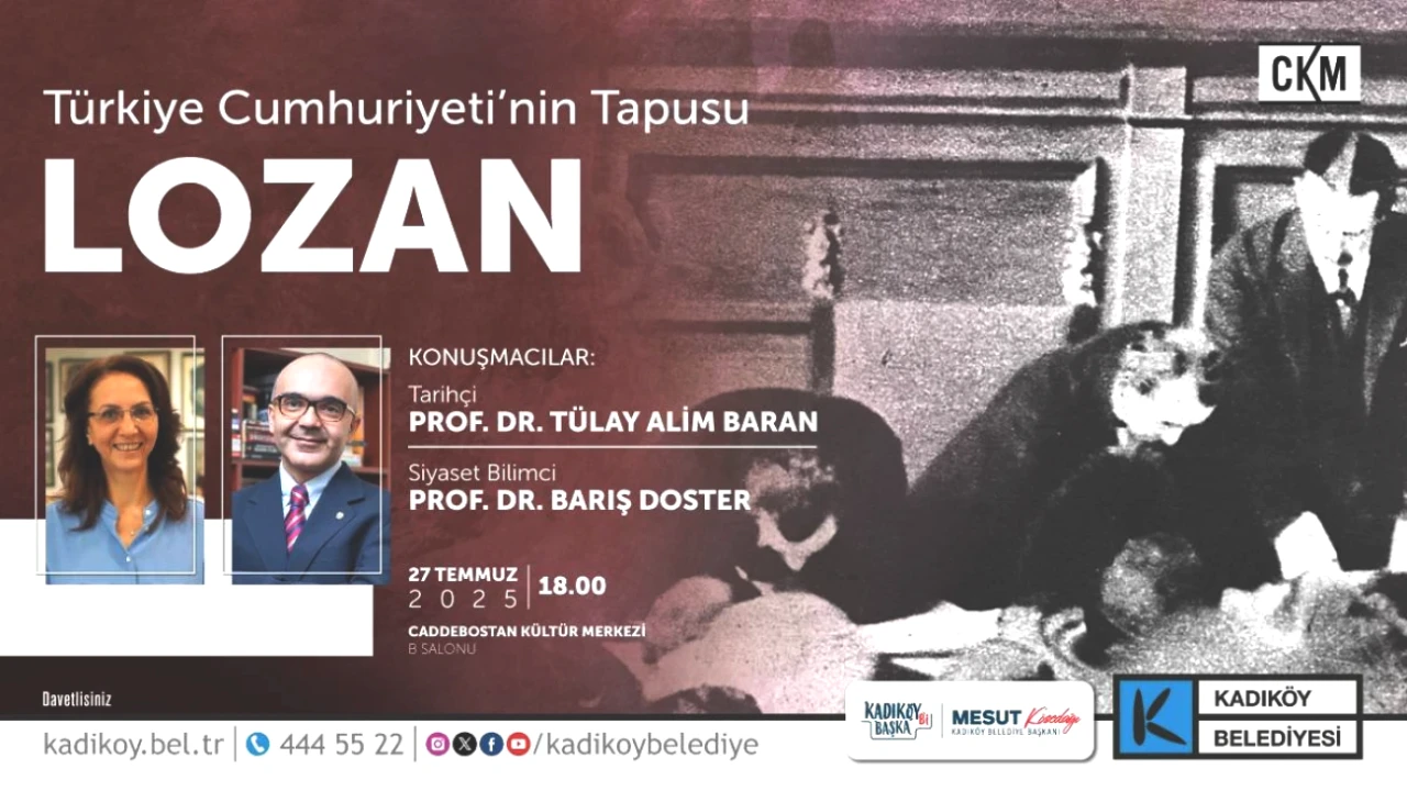 Lozan Antlaşması'nın 102. Yılı İçin CKM'de Heyecan Verici Söyleşi!