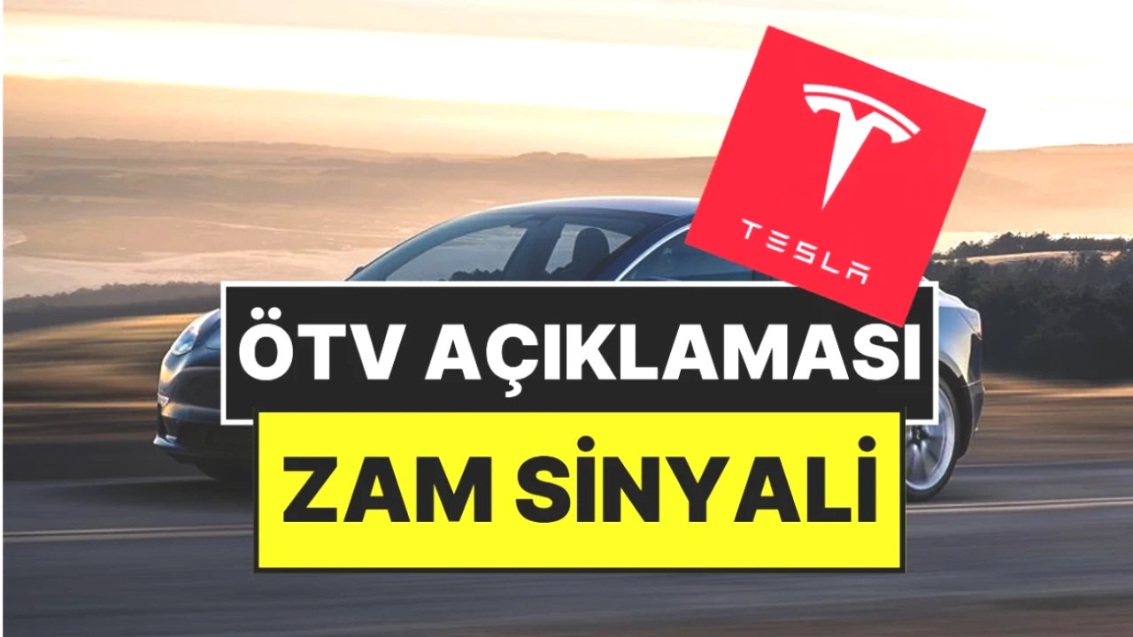 Tesla'dan Şaşırtan Açıklama! ÖTV Zammı ile Yenilenen Fiyat Listesi