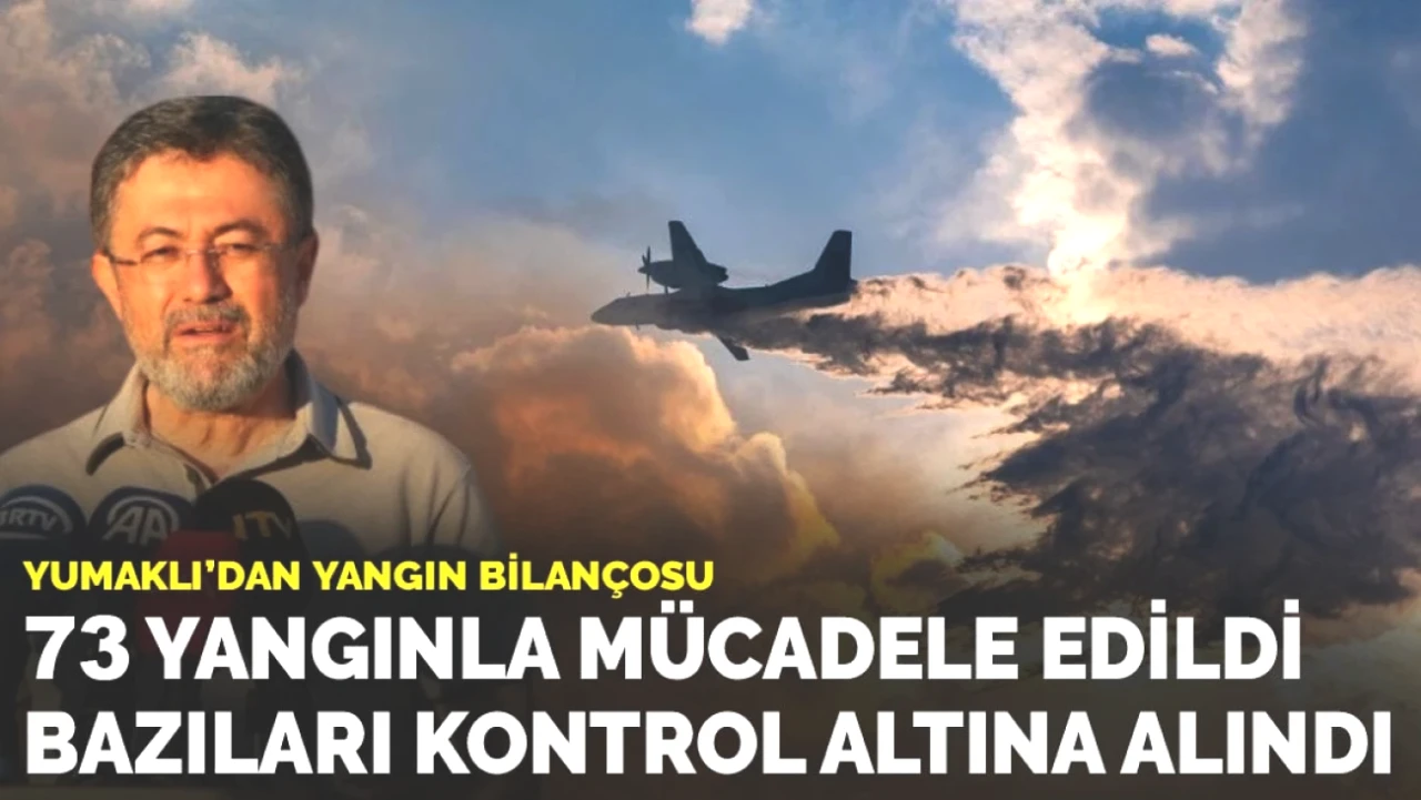Yumaklı Yangınlarına Dikkat! 73 Yangınla Mücadele Sürüyor, Kontrol Altına Alınanlar Var!