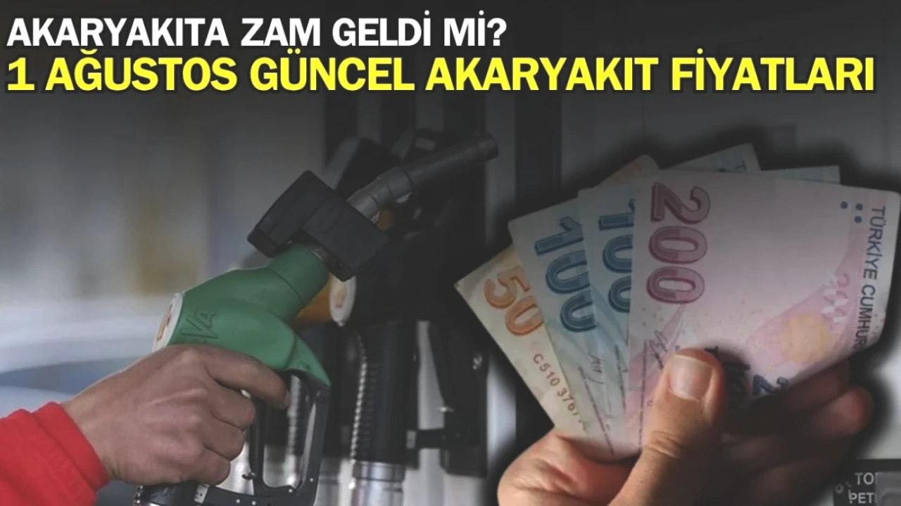 1 Ağustos 2025'te Akaryakıt Fiyatlarına Şok Zam! Benzin, Motorin ve LPG'deki Son Durum